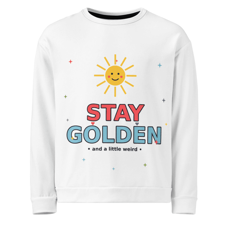 Unisex Stay Golden Sweatshirt